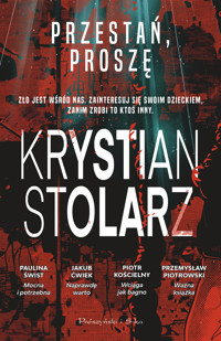Przestań, proszę - Stolarz Krystian - ebook + audiobook + książka