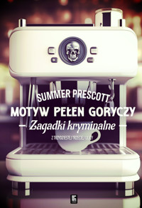 Motyw pełen goryczy - Summer Prescott - ebook + audiobook