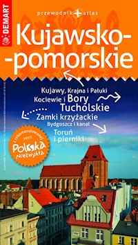 Kujawsko-pomorskie przewodnik+atlas Polska Niezwykła -  - książka