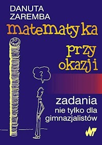 Matematyka przy okazji - Danuta Zaremba - książka