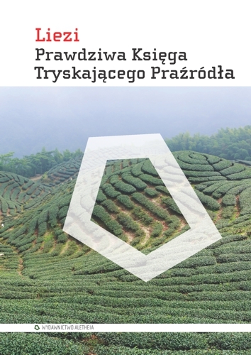 Prawdziwa Księga Tryskającego Praźródła - Liezi - książka