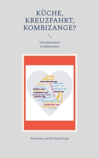 Küche, Kreuzfahrt, Kombizange? - Marianne Kopp - ebook
