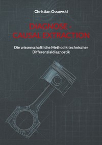 Diagnose - Causal Extraction - Christian Ossowski - ebook