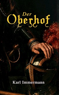Der Oberhof - Karl Immermann - ebook