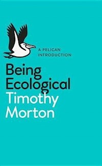 Being Ecological - Morton Timothy - książka