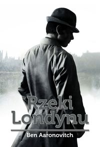 Rzeki Londynu - Ben Aaronovitch - ebook + audiobook + książka