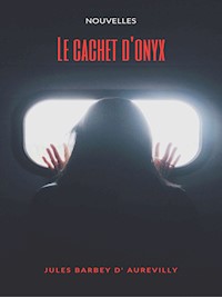 Le cachet d'onyx - Jules Barbey d'Aurevilly - ebook
