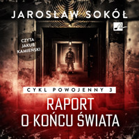 Raport o końcu świata - Jarosław Sokół - audiobook + książka