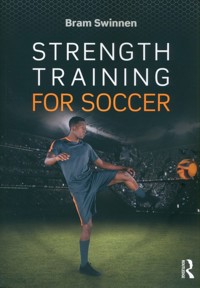 Strength Training for Soccer - Swinnen Bram - książka