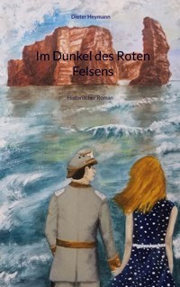 Im Dunkel des Roten Felsens - Dieter Heymann - ebook