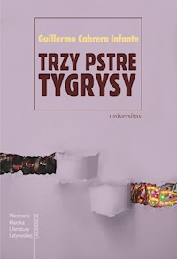 Trzy pstre tygrysy - Infante Guillermo Cabrera - książka