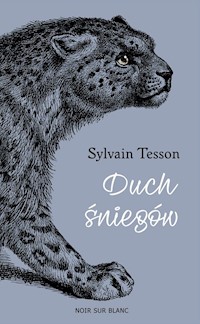 Duch śniegów - Sylvain Tesson - książka