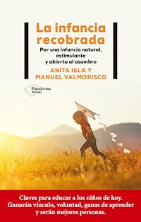 La infancia recobrada - Manuel Valmorisco - ebook