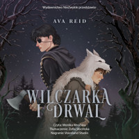 Wilczarka i Drwal - Ava Reid - ebook + audiobook + książka
