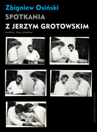 Spotkania z Jerzym Grotowskim - Osiński Zbigniew - książka