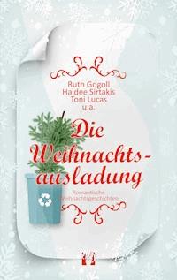 Die Weihnachtsausladung - Ruth Gogoll - ebook