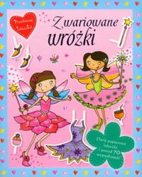 Zwariowane wróżki Przebieraj laleczki -  - książka