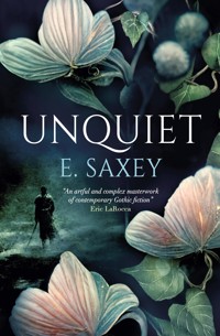 Unquiet - E. Saxey - ebook