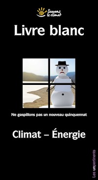 Livre blanc : Climat - Énergie - Sauvons le climat - ebook