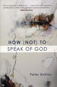 How (Not) to Speak of God - Peter Rollins - ebook