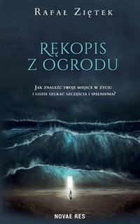 Rękopis z ogrodu - Ziętek Rafał - ebook