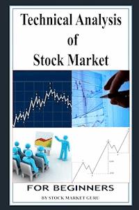 Technical Analysis of Stock Market for Beginners - Stock Market Guru - ebook