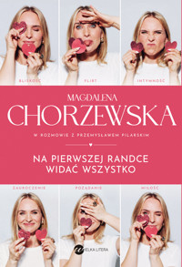 Na pierwszej randce widać wszystko - Małgorzata Chorzewska, Przemysław Pilarski - ebook