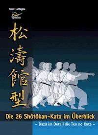 Die 26 Shotokan-Kata im Überblick / eBook -  - ebook