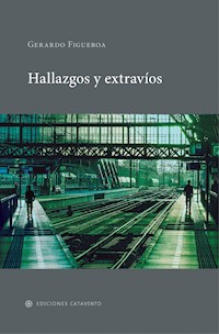 Hallazgos y extravíos - Gerardo Figueroa - ebook