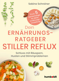 Dein Ernährungsratgeber Stiller Reflux - Sabine Schreiner - ebook