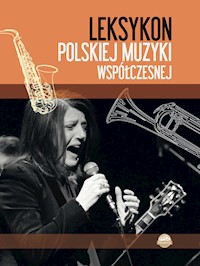 Leksykon polskiej muzyki współczesnej - A. Maciak - książka