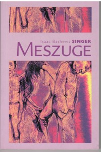 Meszuge - Isaac Bashevis Singer - ebook