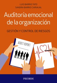 Auditoría emocional de la organización - Luis Barrio Tato - ebook