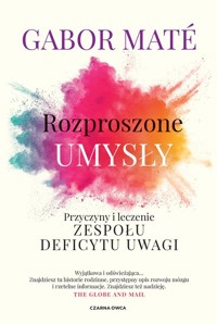 Rozproszone umysły - Gabor Mate - książka
