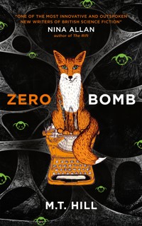 Zero Bomb - M. T. Hill - ebook