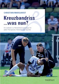 Kreuzbandriss ...was nun? - Christian Marquardt - ebook