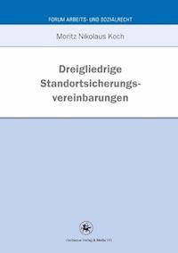 Dreigliedrige Standortsicherungsvereinbarung - Moritz Koch - ebook