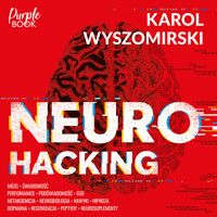Neurohacking - Wyszomirski Karol - ebook + audiobook + książka