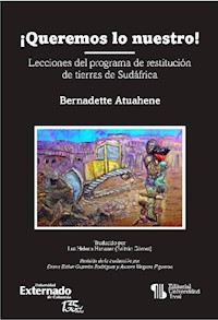 ¡ Queremos lo nuestro! - Bernadette Atuahene - ebook