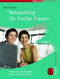 Networking für freche Frauen - Karin Ruck - ebook