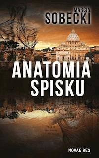 Anatomia spisku - Marcin Sobecki - ebook + książka