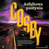 Asfaltowa pustynia - Cosby S.A. - ebook + audiobook + książka