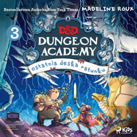 Dungeons & Dragons. Dungeon Academy 3: Ostatnia deska ratunku - Roux Madeleine - audiobook