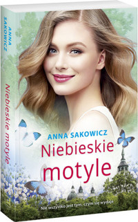 Niebieskie motyle - Anna Sakowicz - ebook + audiobook + książka