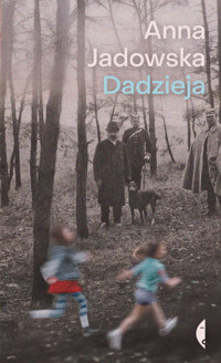 Dadzieja - Jadowska Anna - ebook + książka