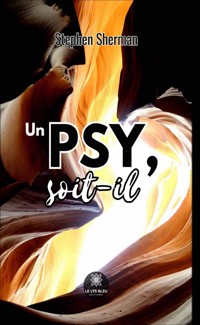 Un psy, soit-il - Stephen Sherman - ebook