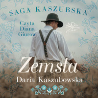 Saga Kaszubska. Tom 2. Zemsta - Daria Kaszubowska - ebook + audiobook