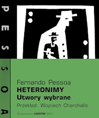 Heteronimy Utwory wybrane - Fernando Pessoa - książka