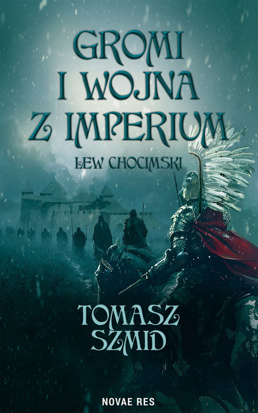 Okładka książki Gromi i wojna z Imperium. Lew chocimski