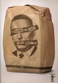 Z cukru był król - Piotr Milewski - książka